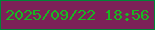 文字の大きさ：5、枠の色：008537、背景の色：7c2158、文字の色：19b721 無料ブログパーツのブログ時計