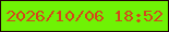 文字の大きさ：1、枠の色：1e0006、背景の色：6ff205、文字の色：d3471b 無料ブログパーツのブログ時計