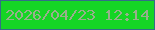 文字の大きさ：1、枠の色：336e87、背景の色：15d525、文字の色：98af8d 無料ブログパーツのブログ時計