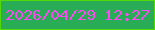 文字の大きさ：1、枠の色：53d909、背景の色：28ad56、文字の色：fc49f1 無料ブログパーツのブログ時計