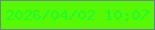 文字の大きさ：2、枠の色：6f858b、背景の色：56f803、文字の色：1cfc2c 無料ブログパーツのブログ時計
