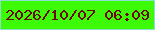 文字の大きさ：4、枠の色：8adfce、背景の色：3dfa06、文字の色：6d0809 無料ブログパーツのブログ時計