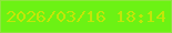 文字の大きさ：1、枠の色：8fe440、背景の色：6cf214、文字の色：c2e609 無料ブログパーツのブログ時計
