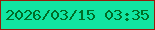 文字の大きさ：4、枠の色：981c0b、背景の色：11e5a2、文字の色：006e25 無料ブログパーツのブログ時計