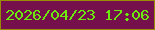 文字の大きさ：1、枠の色：9a8b04、背景の色：75104d、文字の色：6beb0d 無料ブログパーツのブログ時計