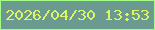 文字の大きさ：5、枠の色：a2fd84、背景の色：6a9a90、文字の色：dcf665 無料ブログパーツのブログ時計
