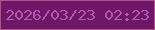 文字の大きさ：2、枠の色：b25186、背景の色：6e1769、文字の色：b358ae 無料ブログパーツのブログ時計