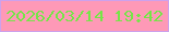 文字の大きさ：2、枠の色：cda1ec、背景の色：fe99b7、文字の色：75e547 無料ブログパーツのブログ時計