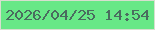 文字の大きさ：3、枠の色：d7dfcf、背景の色：68e887、文字の色：4a6c5f 無料ブログパーツのブログ時計