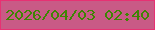 文字の大きさ：2、枠の色：e73173、背景の色：c95a86、文字の色：3e8503 無料ブログパーツのブログ時計