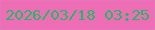 文字の大きさ：3、枠の色：e874be、背景の色：ee6eb6、文字の色：1ebb64 無料ブログパーツのブログ時計