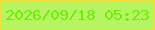 文字の大きさ：2、枠の色：f1e037、背景の色：b6f462、文字の色：6eed09 無料ブログパーツのブログ時計
