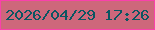 文字の大きさ：2、枠の色：f941ab、背景の色：ce677b、文字の色：0b5662 無料ブログパーツのブログ時計