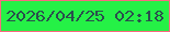 文字の大きさ：4、枠の色：fa6980、背景の色：25f146、文字の色：2a4f4d 無料ブログパーツのブログ時計
