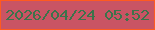 文字の大きさ：2、枠の色：ff5a1f、背景の色：c95464、文字の色：3c734b 無料ブログパーツのブログ時計